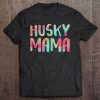 Husky Mama Mother’s Day Dog Mom