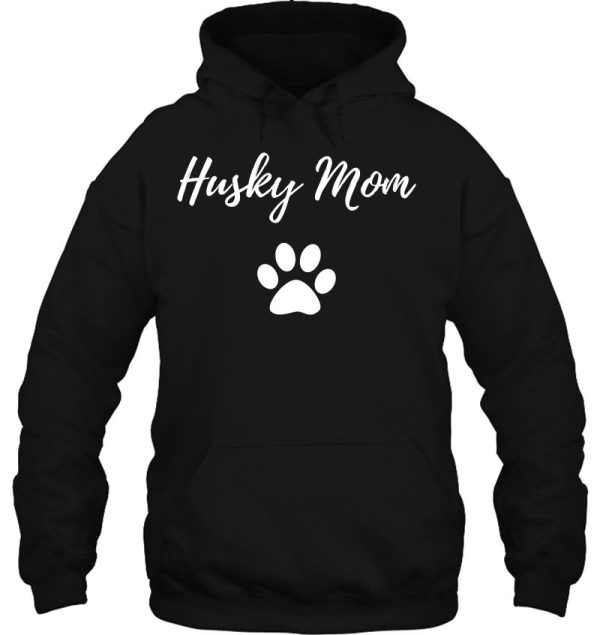 Husky Mom Funny Dog Mom Gift Idea