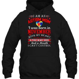 I Am An Autism Mom I Was Born In November With My Heart On My Sleeve 1 I Am An Autism Mom I Was Born In November With My Heart On My Sleeve 2