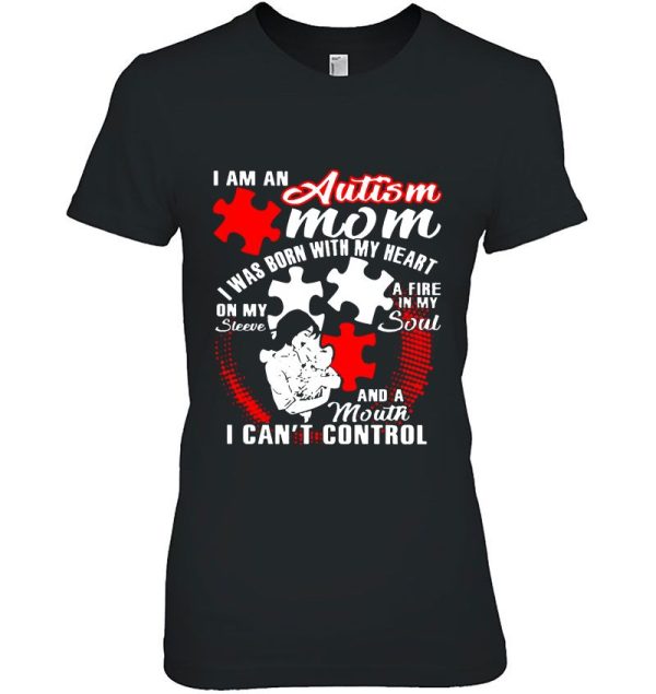 I Am An Autism Mom I Was Born With My Heart On My Sleeve