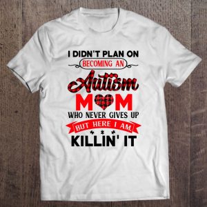 I Didnt Plan On Becoming An Autism Mom