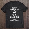 I Have Two Titles Aunt And Presa Canario Dog Mom