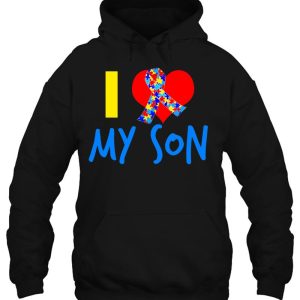 I Love My Autistic Son For An Autism Mom Or Dad 2 I Love My Autistic Son For An Autism Mom Or Dad 3