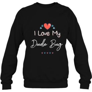 I Love My Doodle Bug Cute Mothers Day Gift 4