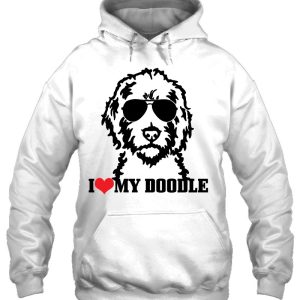 I Love My Doodle Goldendoodle Mom Labradoodle Dog Owner Gift Pullover 3