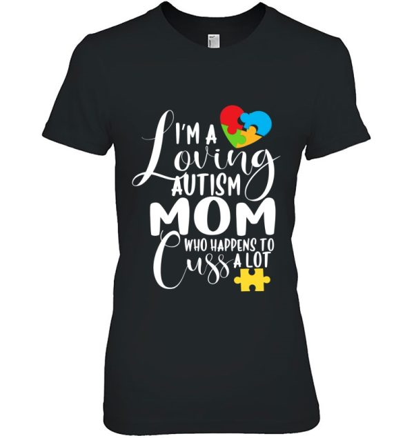 I’m A Loving Autism Mom Who Cuss A Lot Autism Month