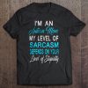 I’m An Autism Mom My Level Of Sarcasm Depends On Your Level Of Stupidity