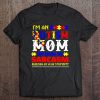I’m An Autism Mom My Level Of Sarcasm Depends On Your Stupidity Colorful Version