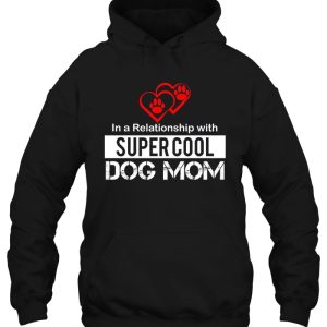 In A Relationship With Super Cool Dog Mom 3