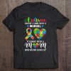 Inspirational Quote Autism Mom Shirt Autism Awareness Women