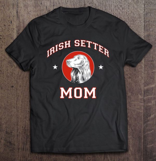 Irish Setter Mom Dog Mom