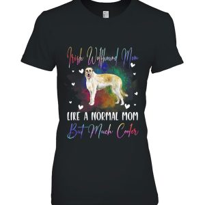 Irish Wolfhound Mom Like A Normal Mom Dog Lover Gift