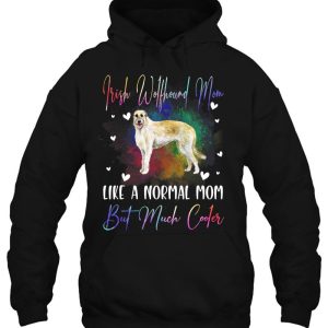 Irish Wolfhound Mom Like A Normal Mom Dog Lover Gift 3