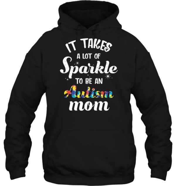 It Takes A Lot Of Sparkle To Be An Autism Mom