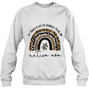 It Takes A Lot Of Sparkle To Be An Autism Mom Leopard Puzzle Piece Twinkle Polka Dot Rainbow Shape 3 It Takes A Lot Of Sparkle To Be An Autism Mom Leopard Puzzle Piece Twinkle Polka Dot Rainbow Shape 4