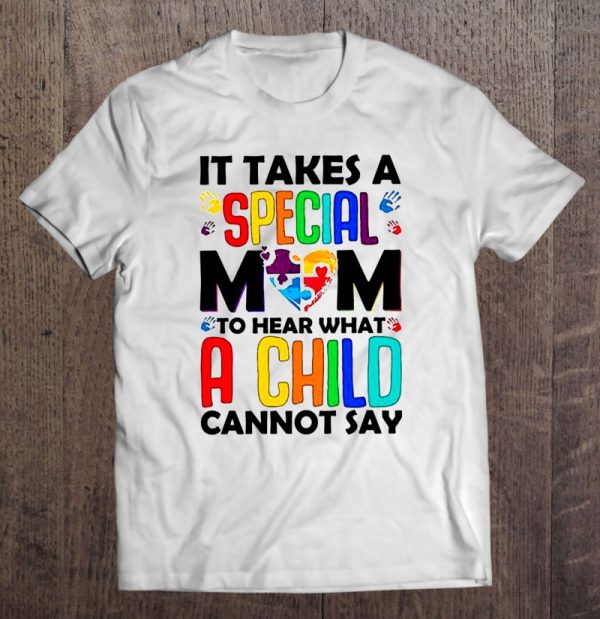 It Takes A Special Mom To Hear What A Child Cannot Say Autism Mom