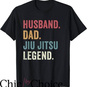 Jiu Jitsu Funny T-Shirt Husband Dad Jiu Jitsu Legend