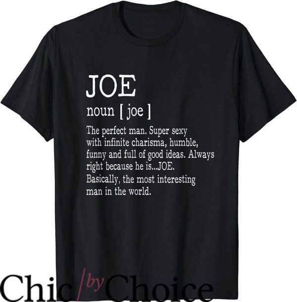 Joe Dirt T-Shirt Joe Definition