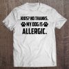 Kids No Thanks My Dog Is Allergic Funny Dog Mom Saying
