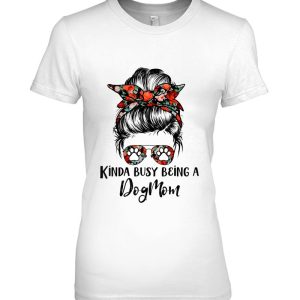 Kinda Busy Being A Dog Mom Messy Bun