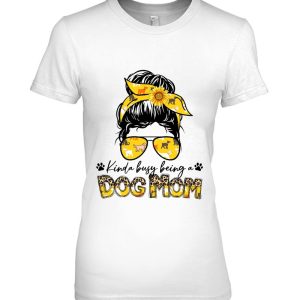 Kinda Busy Being A Dog Mom Messy Bun Hair Bandana Sunglasses Leopard Print Text