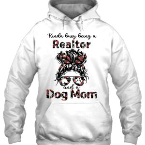 Kinda Busy Being A Realtor And A Dog Mom Messy Bun Mom With Sunglasses And Floral Bandana 3