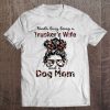 Kinda Busy Being A Trucker’s Wife And A Dog Mom Flower
