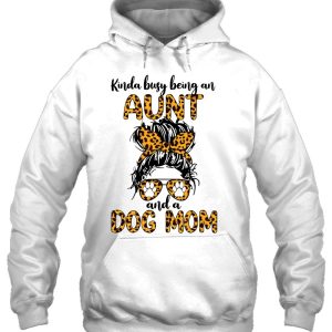 Kinda Busy Being An Aunt And A Dog Mom 2 Kinda Busy Being An Aunt And A Dog Mom 3