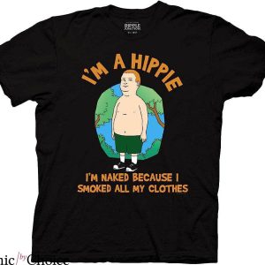 King Of The Hill T-Shirt Bobby I’m A Hippie Movie