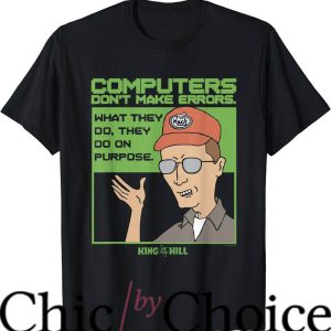 King Of The Hill T-Shirt Computer Errors T-Shirt Movie