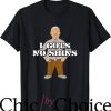 King Of The Hill T-Shirt I Gots No Shins T-Shirt Movie