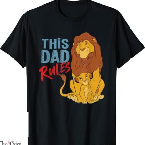 Kings Of Leon T-Shirt Disney The Simba Mufasa This Dad Rules