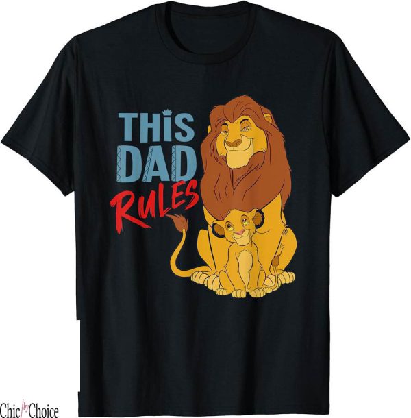 Kings Of Leon T-Shirt Disney The Simba Mufasa This Dad Rules
