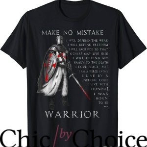 Knights Templar T-Shirt Make No Mistake The Crusader Movie