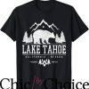 Lake Tahoe T-Shirt Bear Mountains Tee Trending