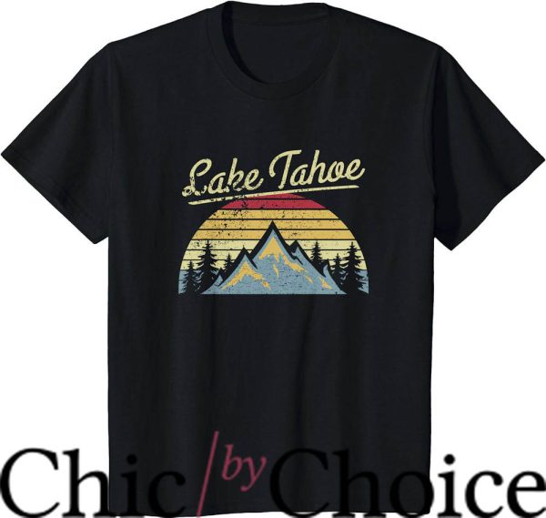 Lake Tahoe T-Shirt Lake Tahoe National Forest Shirt Trending