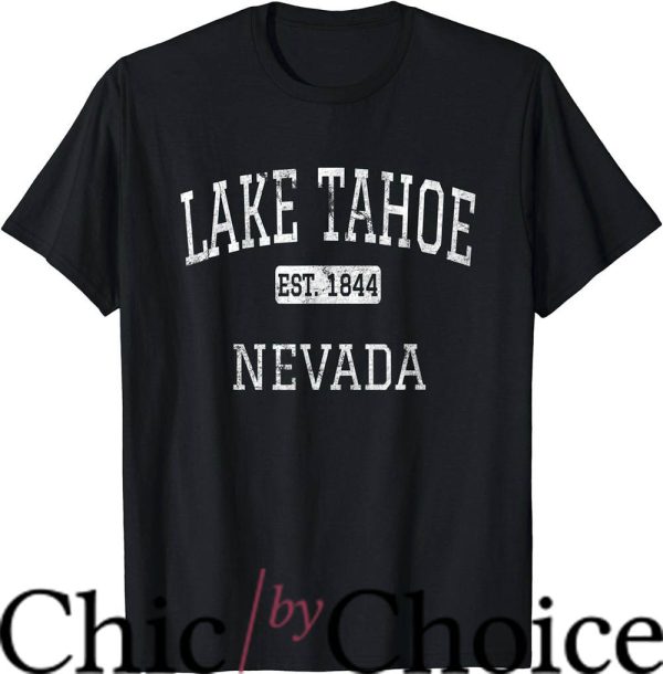 Lake Tahoe T-Shirt Lake Tahoe Nevada Vintage Shirt Trending