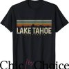 Lake Tahoe T-Shirt Mountains Hiking Camping Retro Trending