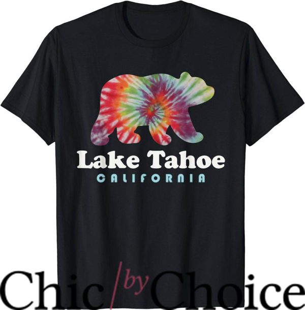 Lake Tahoe T-Shirt Tie Dye Hippie CA T-Shirt Trending