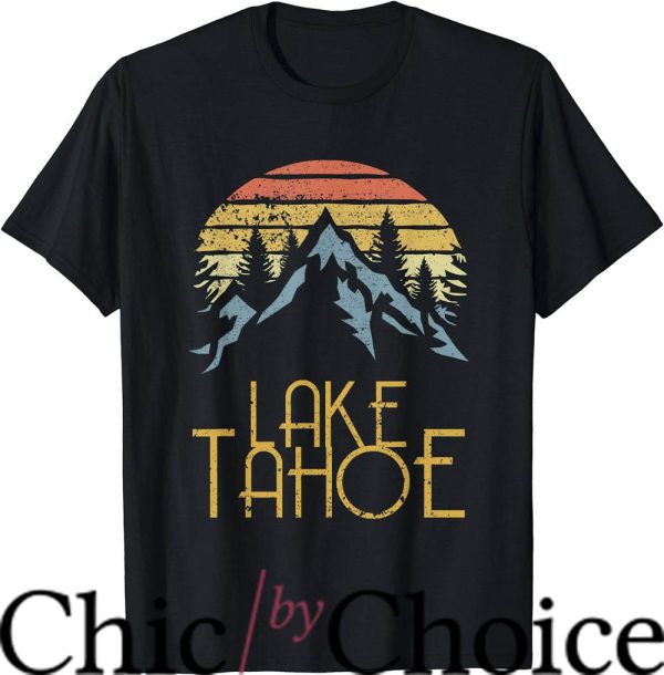 Lake Tahoe T-Shirt Vintage Lake Tahoe California Trending