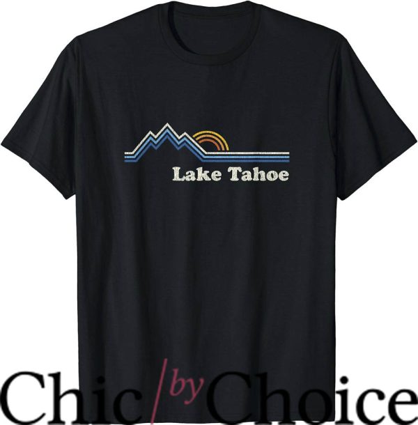 Lake Tahoe T-Shirt Vintage Sunrise Mountain Tee Trending