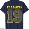 Leavers T-Shirt EU Leavers Brexit 19