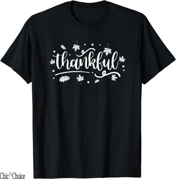 Leavers T-Shirt Thanksgiving Blessed Falling Lover Thankful