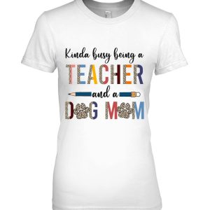 Leopard Kinda Busy Being A Teacher And Dog Mom