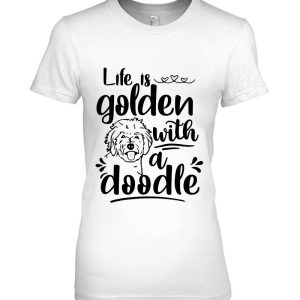 Life Is Golden With A Doodle Funny Goldendoodle Mom