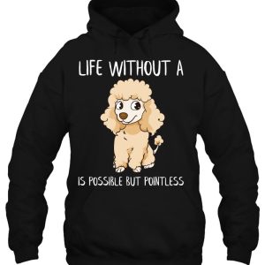 Life Without A Poodle Is Possible But Pointless Poodle Mom 3