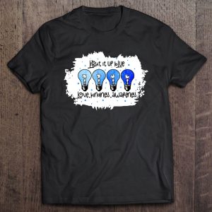 Light It Up Blue Autism Awareness Present Autism Mom Teacher 1