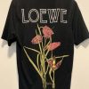 Loewe T Shirt Loewe’s Flower Gift For You Fashion T Shirt