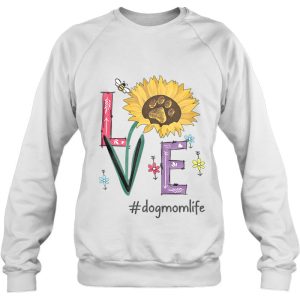 Love Dog Mom Life Sunflower Funny For Mothers Day 4