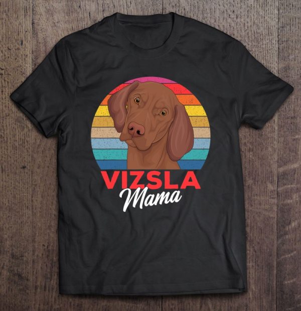 Magyar Vizsla Mama Dog Mom Girls Women